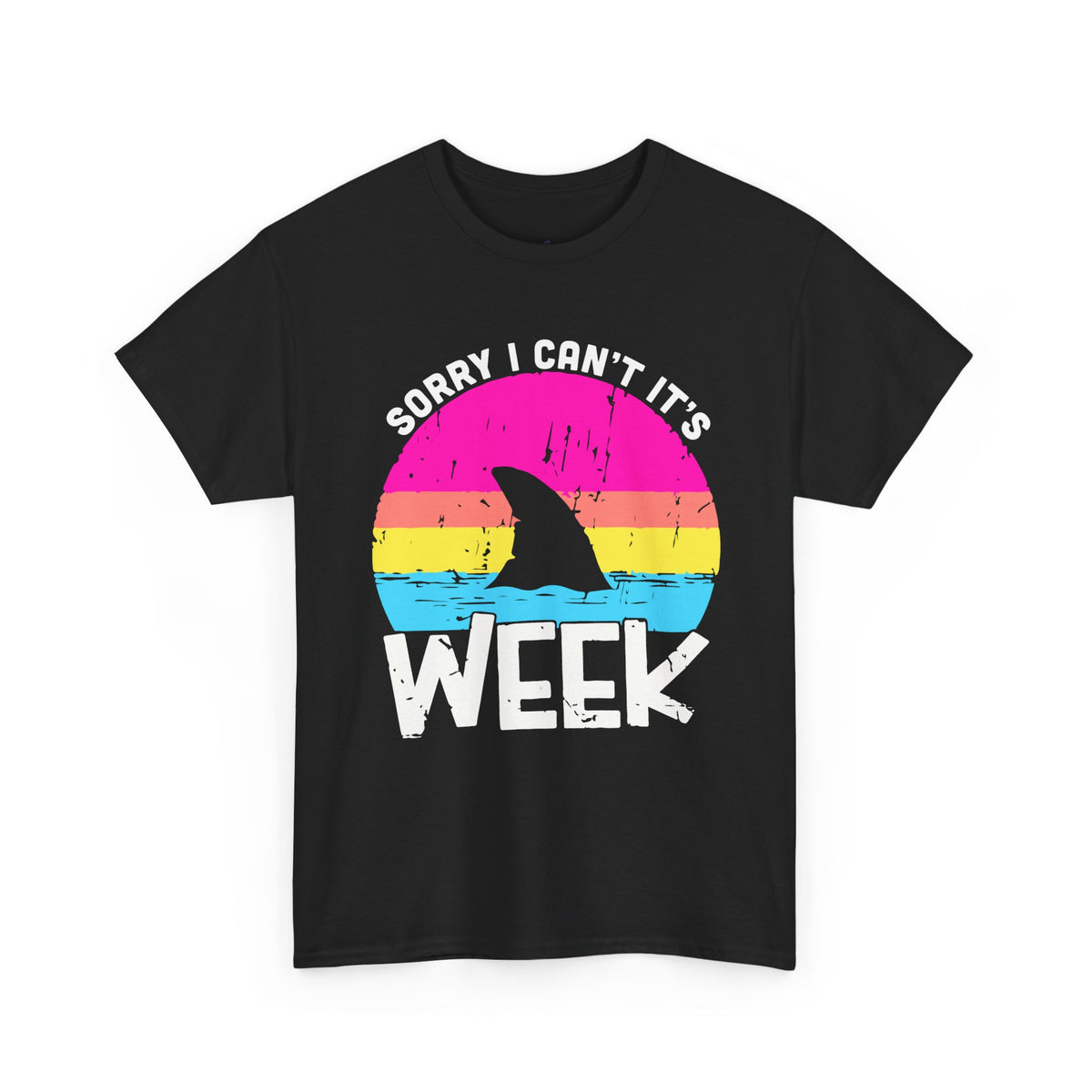 Sorry Its Shark Week Copy2 Premium T-Shirt