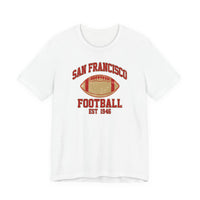 San Francisco Football Est 1946 Quality Tee