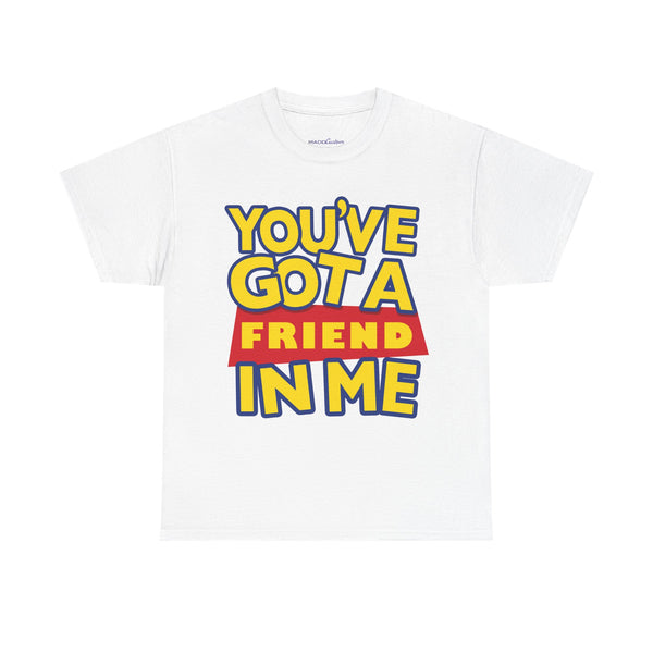 You'Ve Got A Friend In Me Mock Premium T-Shirt