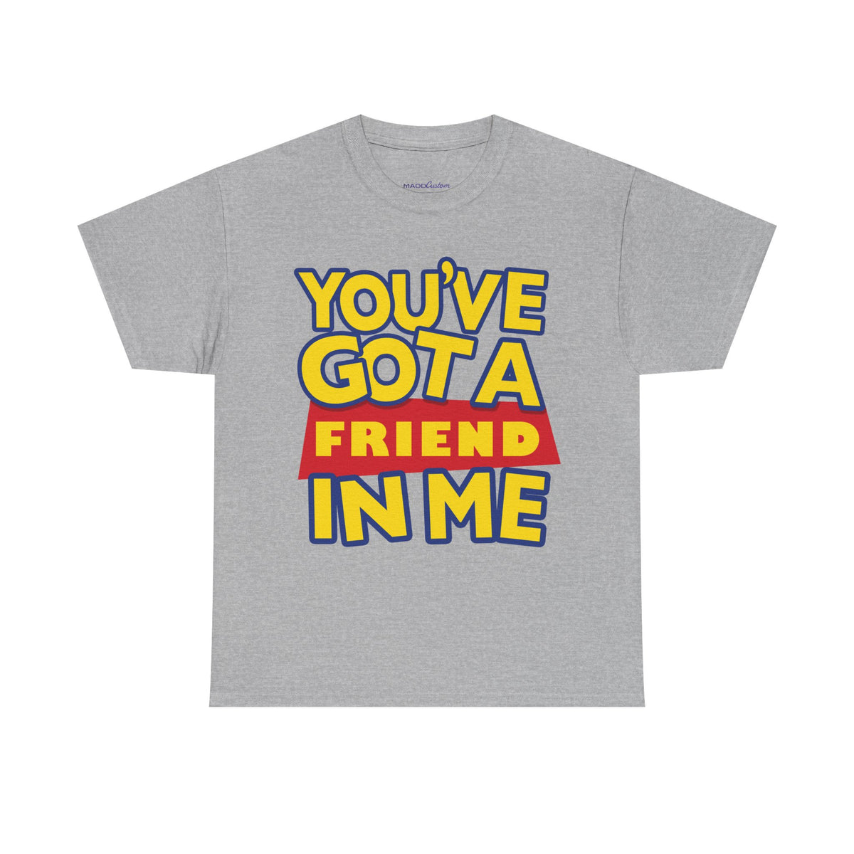 You'Ve Got A Friend In Me Mock Premium T-Shirt