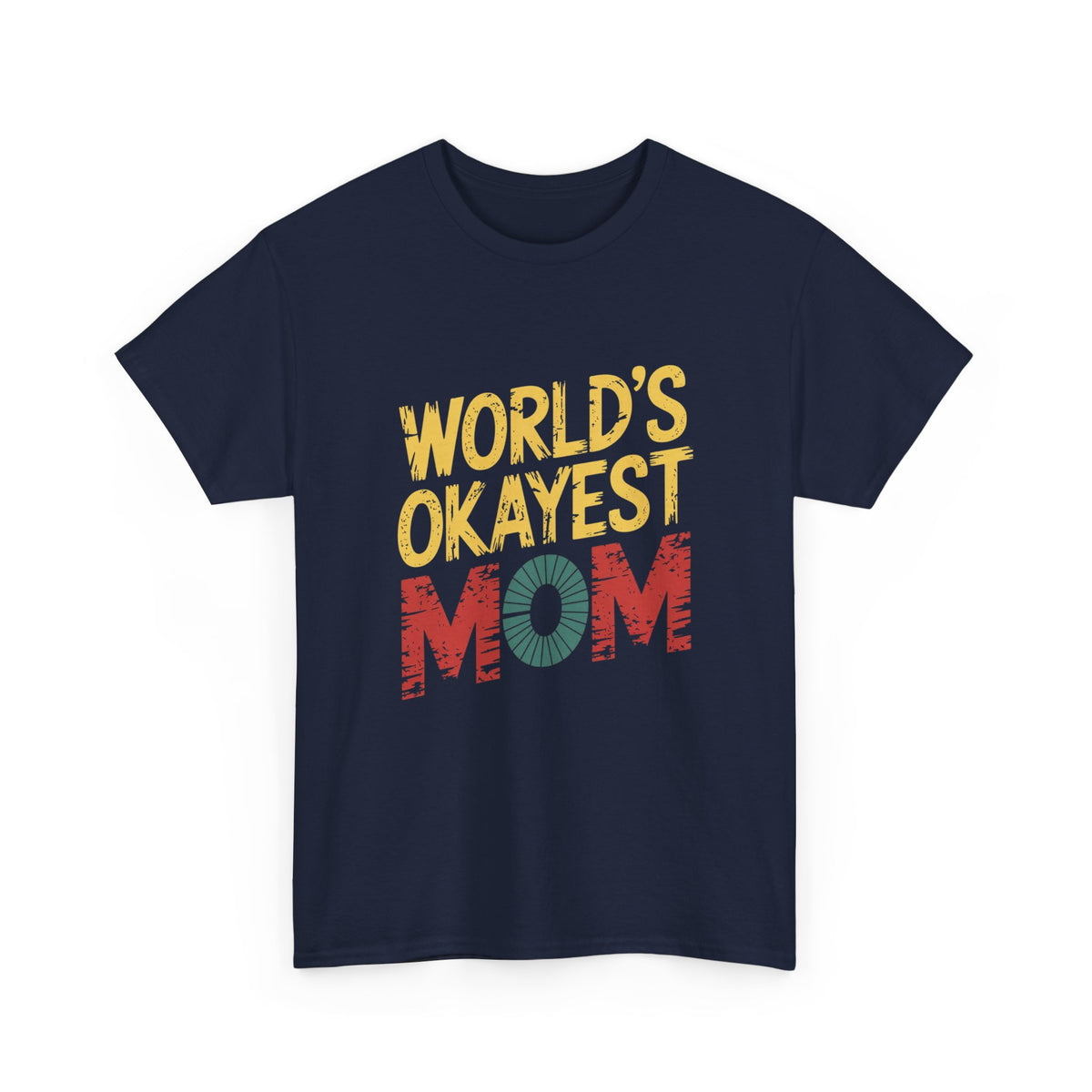 World's Okayest Mom Tee