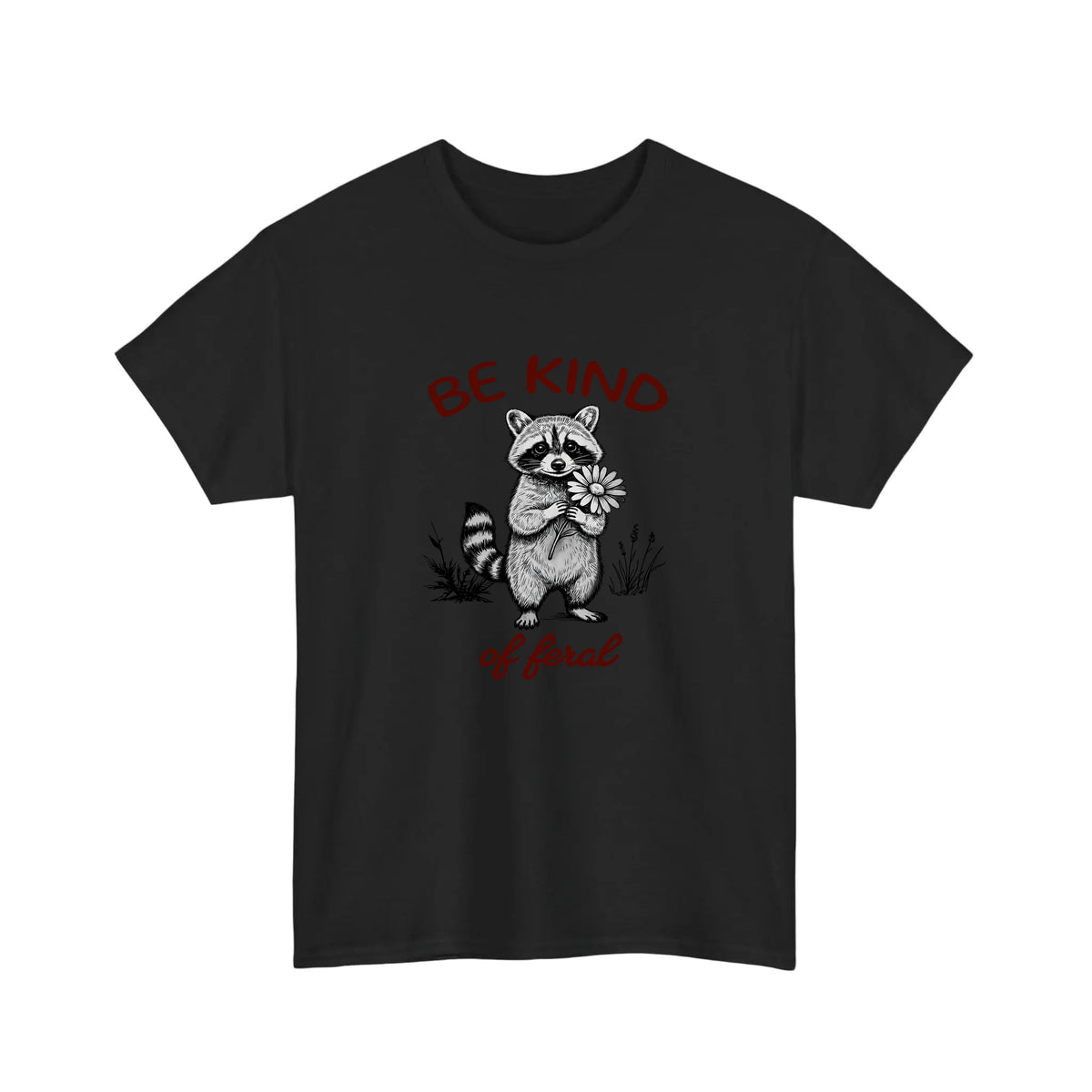 Be Kind Of Feral Tee