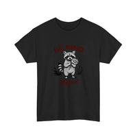 Be Kind Of Feral Tee — Black