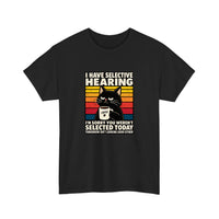I Have Selective Hearing Tee — Black
