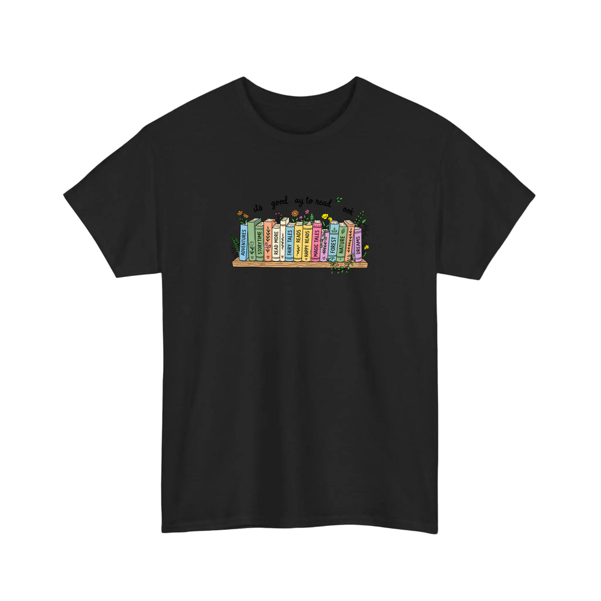It's A Good Day To Read A Book Tee