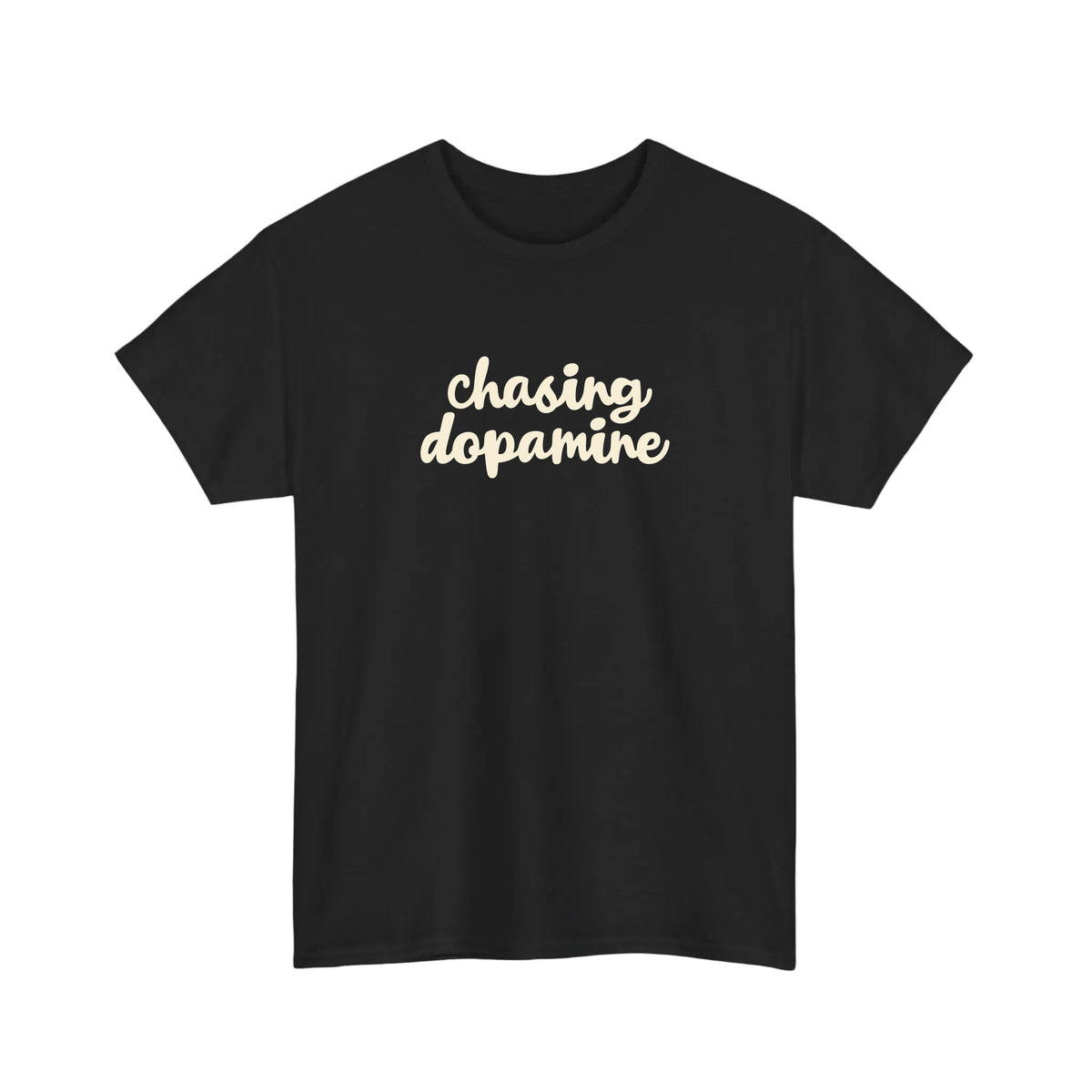 Chasing Dopamine Tee
