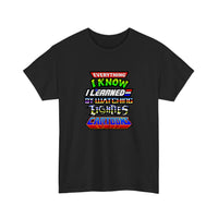 Everything I Know I Learned From 80s Cartoons Tee — Black