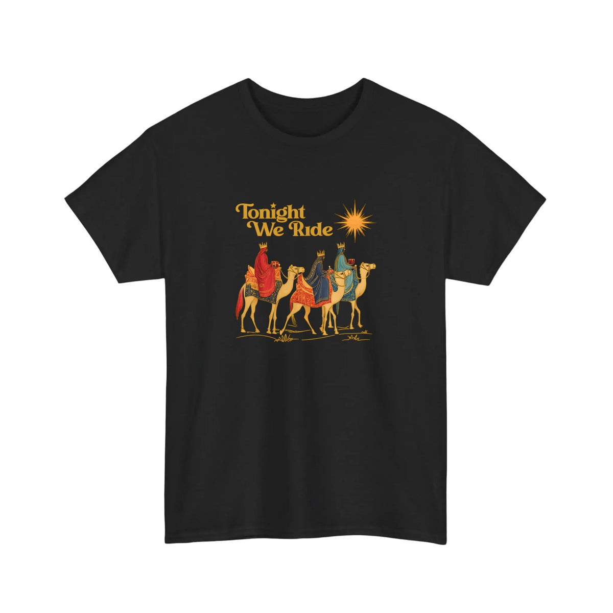 Tonight We Ride Three Wise Men Tee