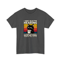 I Have Selective Hearing Tee — Dark Heather