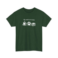 My Needs Are Simple Coffee Paws Books Tee — Forest Green