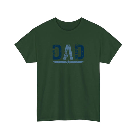 Dad The Man The Myth The Legend Tee
