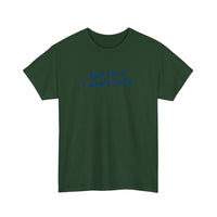 Fun Fact I Don't Care Tee — Forest Green
