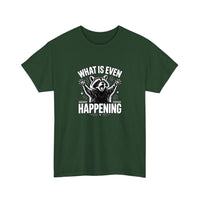 What Is Even Happening Raccoon Tee — Forest Green