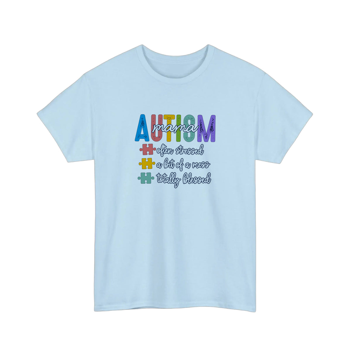 Autism Mama Totally Blessed Tee