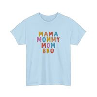 Mama Mommy Mom Bro Tee — Light Blue