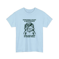 Sometimes I Start A Sentence Tee — Light Blue