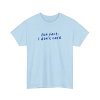 Fun Fact I Don't Care Tee — Light Blue