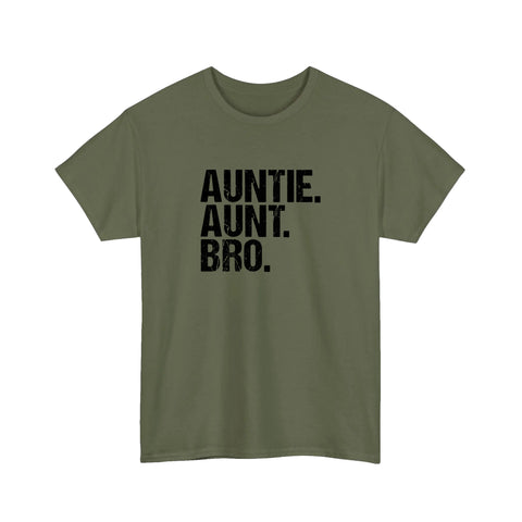 Auntie Aunt Bro Tee