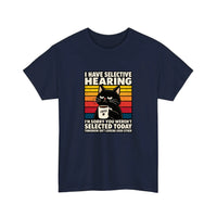 I Have Selective Hearing Tee — Navy