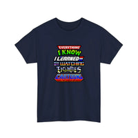 Everything I Know I Learned From 80s Cartoons Tee — Navy
