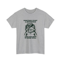 Sometimes I Start A Sentence Tee — Sport Grey
