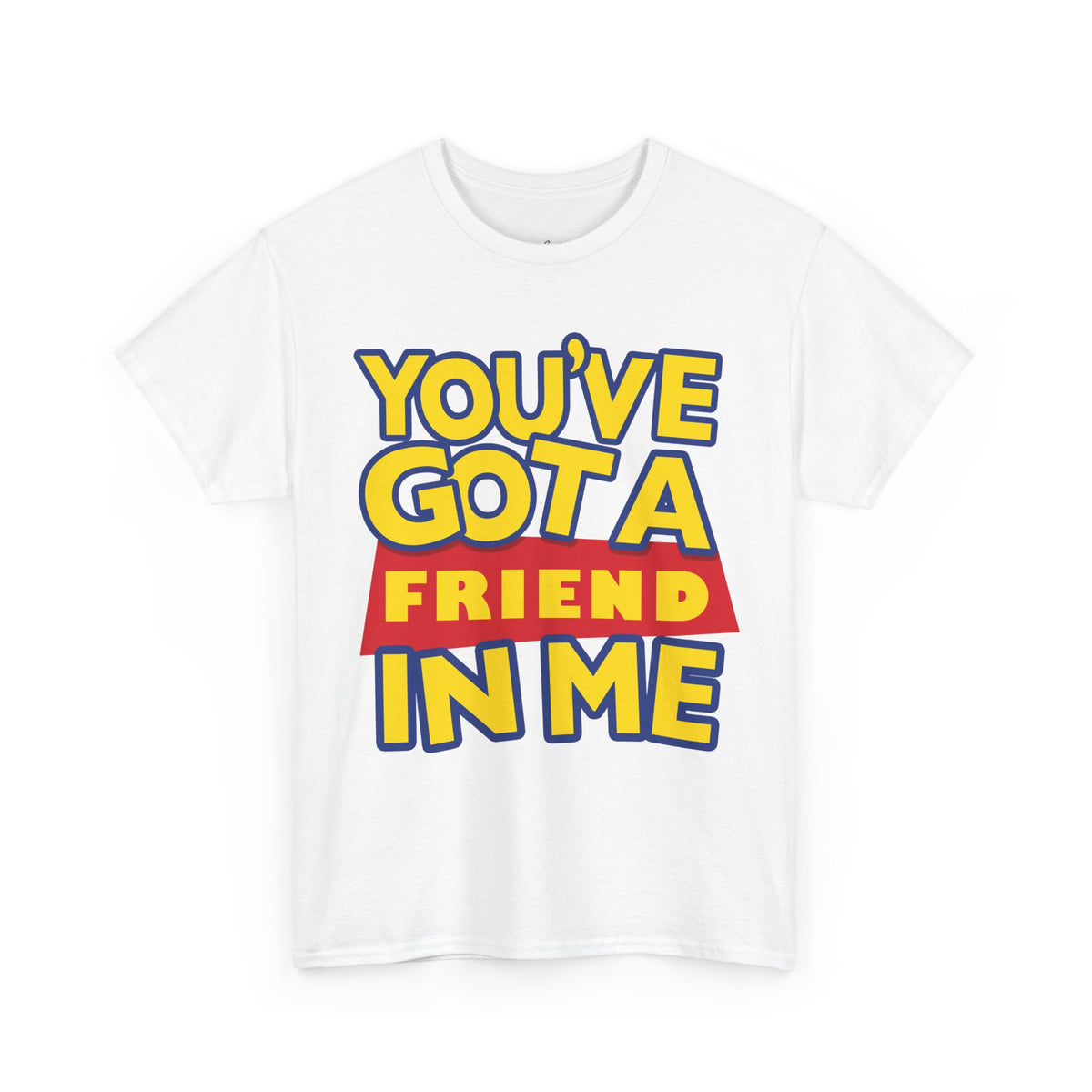 You'Ve Got A Friend In Me Mock Premium T-Shirt