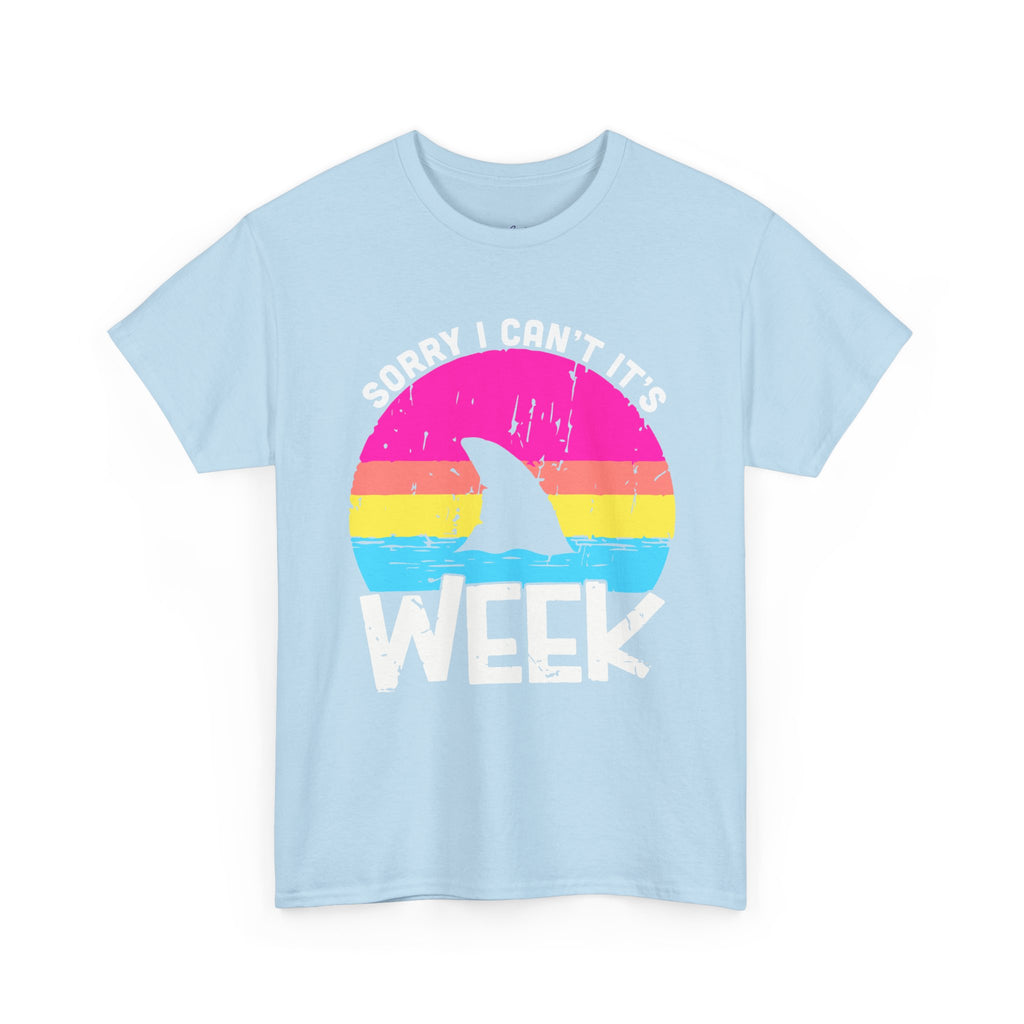 Sorry Its Shark Week Copy2 Premium T-Shirt