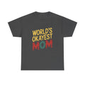 World's Okayest Mom Tee