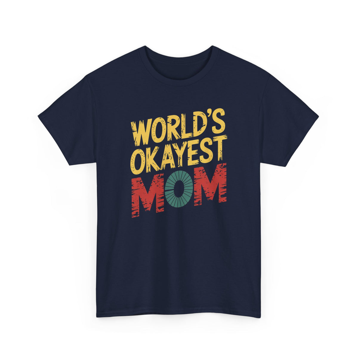 World's Okayest Mom Tee